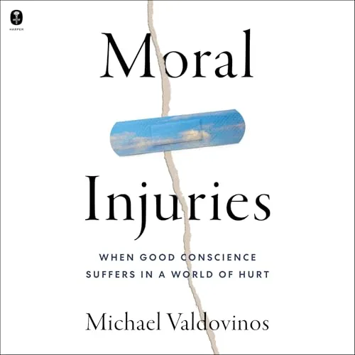 Moral Injuries By Michael Valdovinos